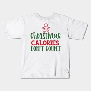 Christmas Calories Don't Count Kids T-Shirt